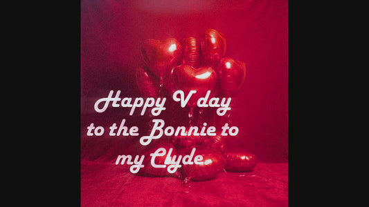 Happy V day to the Bonnie to my Clyde