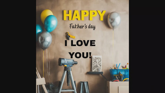 Happy Father's day - I love you